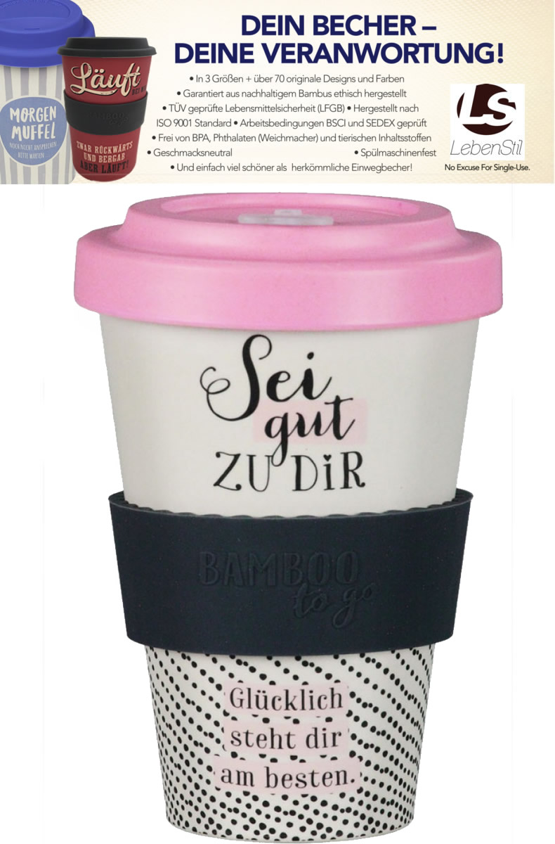 Bambus Coffee to Go Becher 400ml Sei gut zu Dir Tee KaffeeBecher Trink
